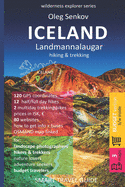 ICELAND, LANDMANNALAUGAR, hiking & trekking: Smart Travel Guide for Nature Lovers, Hikers, Trekkers, Photographers (budget version, b/w)