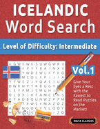 Icelandic Word Search - Level of Difficulty: Medium - Vol.1 - Delta Classics - Give Your Eyes a Rest with the Easiest to Read Puzzles on the Market!