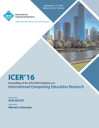Icer 16 2016 International Computing Education Research Conference