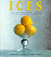 Ices: The Definitive Guide
