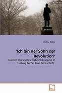 "Ich bin der Sohn der Revolution"