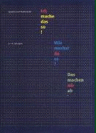 Ich Mache Das So! . Sprache Und Mathematik. 4. -5. Wie Machst Du Es? Das Machen Wir Ab [Gebundene Ausgabe] Peter Gallin (Autor), Urs Ruf (Autor) Mathe Schulbuch Wrterbuch Schulb?cher Allgemeinbildende Schulen Mathermatik Schulkinder Eltern Lehrer... - Peter Gallin (Autor), Urs Ruf (Autor)