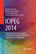 Icipeg 2014: Proceedings of the International Conference on Integrated Petroleum Engineering and Geosciences