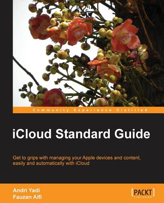 iCloud Standard Guide - Yadi, Andri, and Alfi, Fauzan