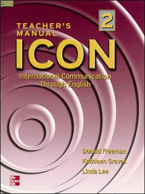 Icon Teacher's Manual 2 - Freeman, Donald, and Graves, Kathleen, and Lee, Linda