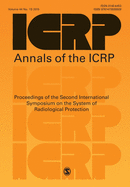 ICRP 2013 Proceedings: The 2nd International Symposium on the System of Radiological Protection