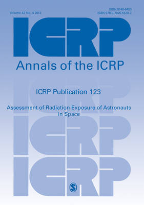 Icrp Publication 123: Assessment of Radiation Exposure of Astronauts in Space - Icrp