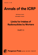 ICRP Publication 30: Limits for Intake of Radionuclides by Workers, Supplement to Part 2