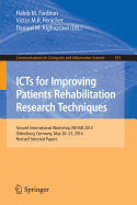 Icts for Improving Patients Rehabilitation Research Techniques: Second International Workshop, Rehab 2014, Oldenburg, Germany, May 20-23, 2014, Revised Selected Papers