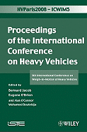 Icwim 5, Proceedings of the International Conference on Heavy Vehicles: 5th International Conference on Weigh-In-Motion of Heavy Vehicles - Jacob, Bernard (Editor), and O'Brien, Eugene (Editor), and O'Connor, Alan (Editor)