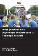 Ides gnrales de la psychologie du sport et de la sociologie du sport