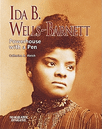 Ida B. Wells-Barnett: Powerhouse with a Pen