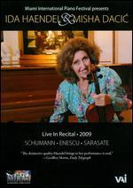 Ida Haendel & Misha Dacic: Live in Recital 2009