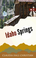 Idaho Springs: Denver Cereal Volume 16