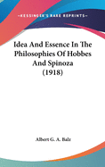 Idea and Essence in the Philosophies of Hobbes and Spinoza (1918)