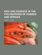 Idea and Essence in the Philosophies of Hobbes and Spinoza