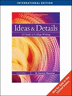 Ideas and Details: A Guide to College Writing