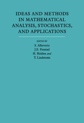 Ideas and Methods in Mathematical Analysis, Stochastics, and Applications: Volume 1: In Memory of Raphael Hegh-Krohn - Albeverio, Sergio (Editor), and Holden, Helge (Editor), and Fenstad, Jens Erik (Editor)