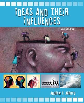 Ideas and Their Influences - Arroyo, Andrew T