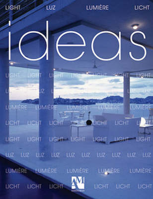 Ideas: Light - Haro, Fernando de, and Fuentes, Omar