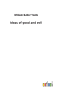 Ideas of good and evil