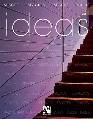 Ideas: Spaces - de Haro, Fernando, and Fuentes, Omar