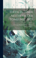 Ideen zu einer Aesthetik der Tonkunst, 1839