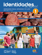 Identidades En Espaol 1 - Student Print Edition Plus 12 Months Digital Super Pack (eBook + Identidades/Eleteca Online Program): Bringing Real Spanish to Life
