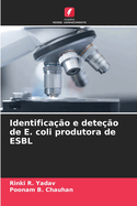 Identifica??o e dete??o de E. coli produtora de ESBL