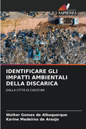 Identificare Gli Impatti Ambientali Della Discarica