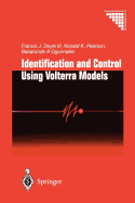 Identification and Control Using Volterra Models