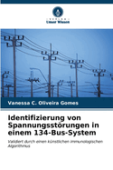 Identifizierung von Spannungsstrungen in einem 134-Bus-System