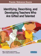 Identifying, Describing, and Developing Teachers Who Are Gifidentifying, Describing, and Developing Teachers Who Are Gifted and Talented Ted and Talented