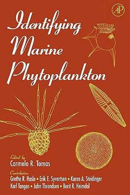 Identifying Marine Phytoplankton - Tomas, Carmelo R (Editor)