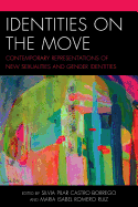 Identities on the Move: Contemporary Representations of New Sexualities and Gender Identities