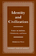 Identity and Civilization: Essays on Judaism, Christianity, and Islam