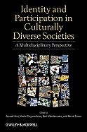 Identity and Participation in Culturally Diverse Societies: A Multidisciplinary Perspective