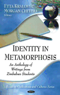 Identity in Metamorphosis