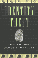 Identity Theft: With a Foreword by Senator Maria Cantwell- Second Printing