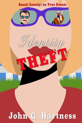 Identity Theft - Hartness, John G