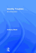 Identity Troubles: An introduction