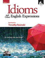 Idioms and Other English Expressions Grades 1-3