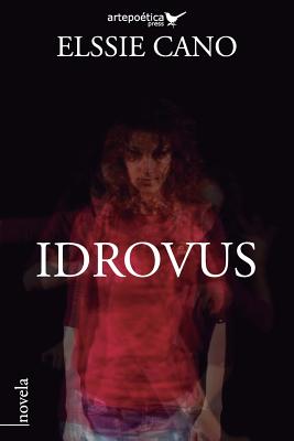 Idrovus - Aguasaco, Jhon (Illustrator), and Cano, Elssie