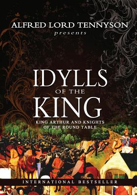 Idylls Of The King - Tennyson, Alfred Lord