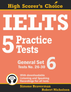 IELTS 5 Practice Tests, General Set 6: Tests No. 26-30