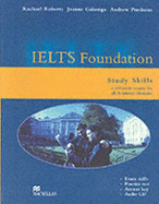 IELTS Foundation Study Skills Book Pack - Roberts, Rachael, and Preshous, Andrew