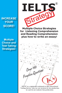 IELTS Test Strategy! Winning Multiple Choice Strategies for the International English Language Testing System