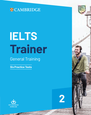 Ielts Trainer 2 General Training: Six Practice Tests - French, Amanda, and Hordern, Miles, and Chandler, Kate