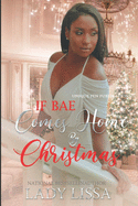 If Bae Comes Home by Christmas