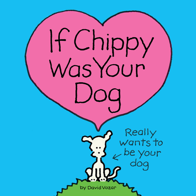If Chippy Was Your Dog - Vozar, David